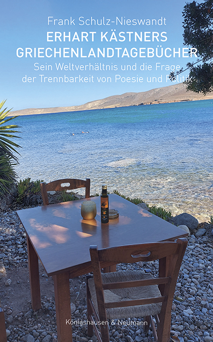 Erhart K&auml;stners Griechenlandtageb&uuml;cher - Frank Schulz-Nieswandt