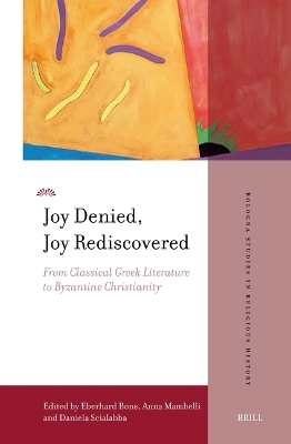 Joy Denied, Joy Rediscovered - 