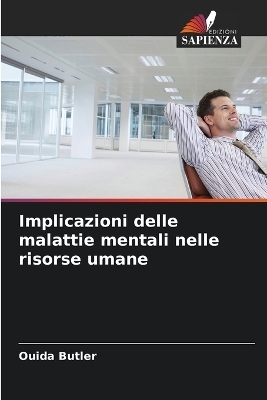 Implicazioni delle malattie mentali nelle risorse umane - Ouida Butler