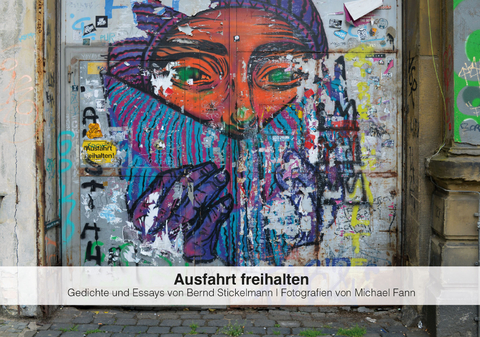 Ausfahrt freihalten, zu bestellen bei p.pfeffer@dunkel.de - Bernd und Michael Stickelmann und Fann