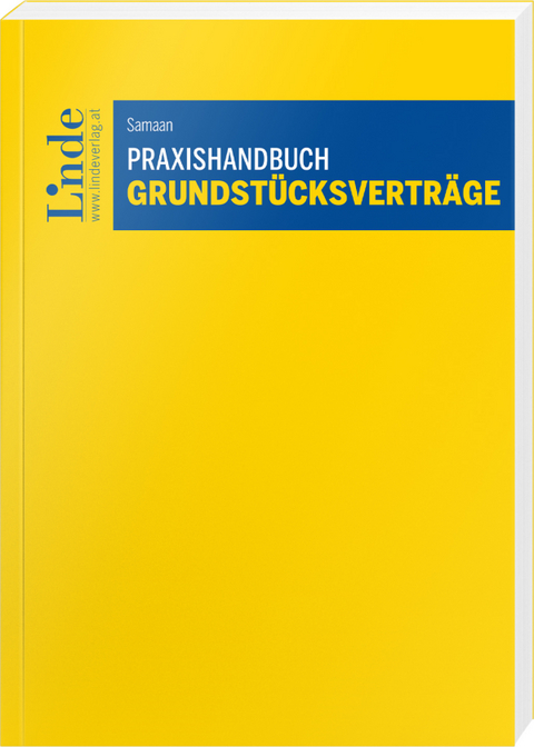 Praxishandbuch Grundst&uuml;cksvertr&auml;ge - Johannes Samaan