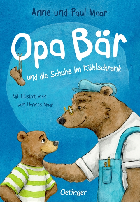Opa B&auml;r und die Schuhe im K&uuml;hlschrank - Paul Maar, Anne Maar