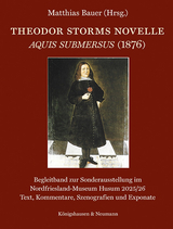 Theodor Storms Novelle Aquis submersus (1876) - 