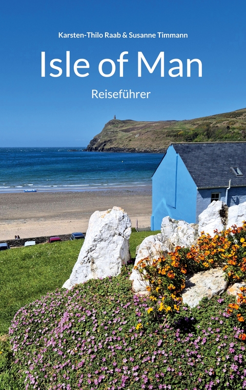 Isle of Man - Karsten-Thilo Raab, Susanne Timmann
