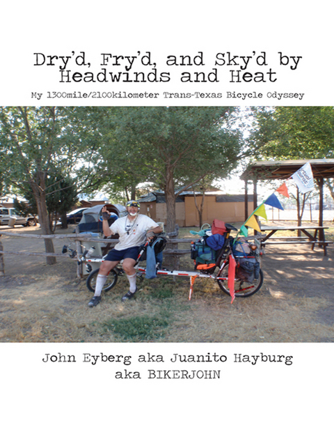 Dry&rsquo;D, Fry&rsquo;D, and Sky&rsquo;D by Headwinds and Heat - JOHN EYBERG