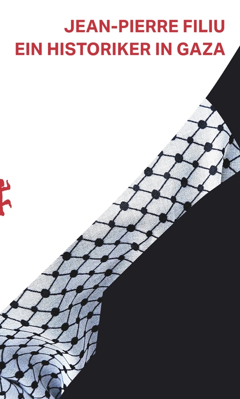 Ein Historiker in Gaza - Jean-Pierre Filiu