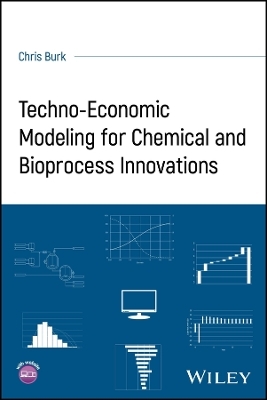 Techno-Economic Modeling for Chemical and Bioprocess Innovations - Chris Burk