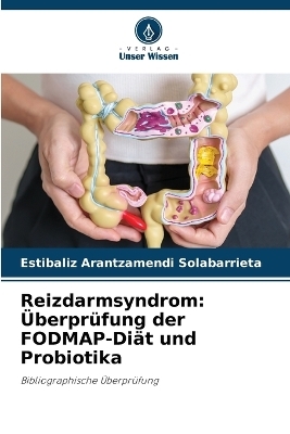 Reizdarmsyndrom - Estibaliz Arantzamendi Solabarrieta