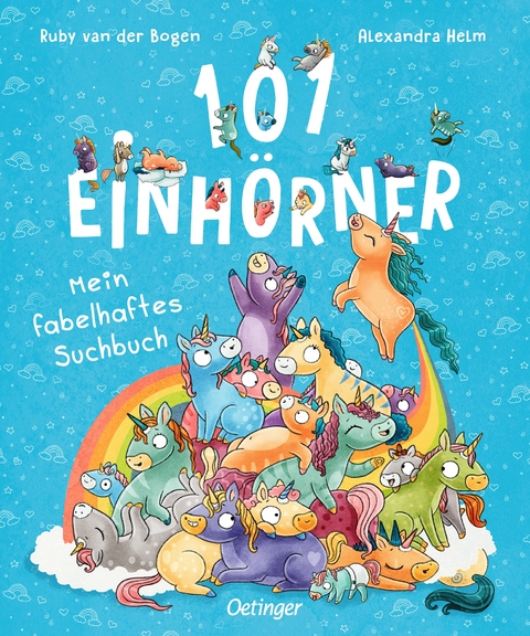 101 Einh&ouml;rner. Mein fabelhaftes Suchbuch - Ruby van der Bogen