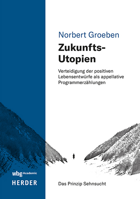 Zukunfts-Utopien - Norbert Groeben