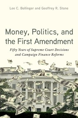 Money, Politics, and the First Amendment - 