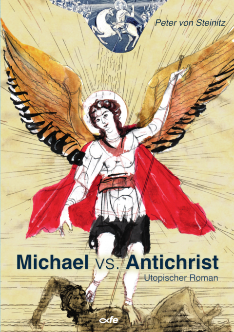 Michael vs. Antichrist - Peter von Steinitz
