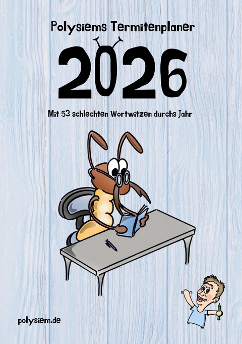 Polysiems Termitenplaner 2026 - Polysiem Cartoons