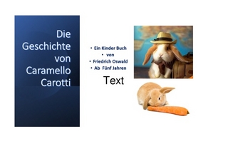 Die Geschichte von Caramello Carotti