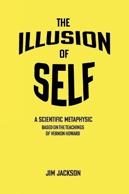 The Illusion of Self