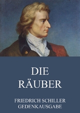 Die R&auml;uber - Friedrich Schiller