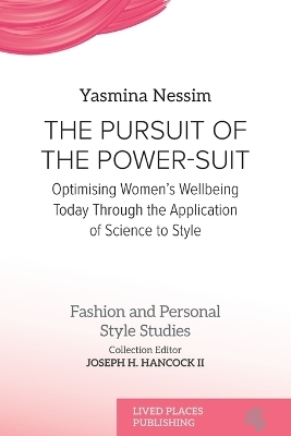 The Pursuit of the Power-Suit - Yasmina Nessim