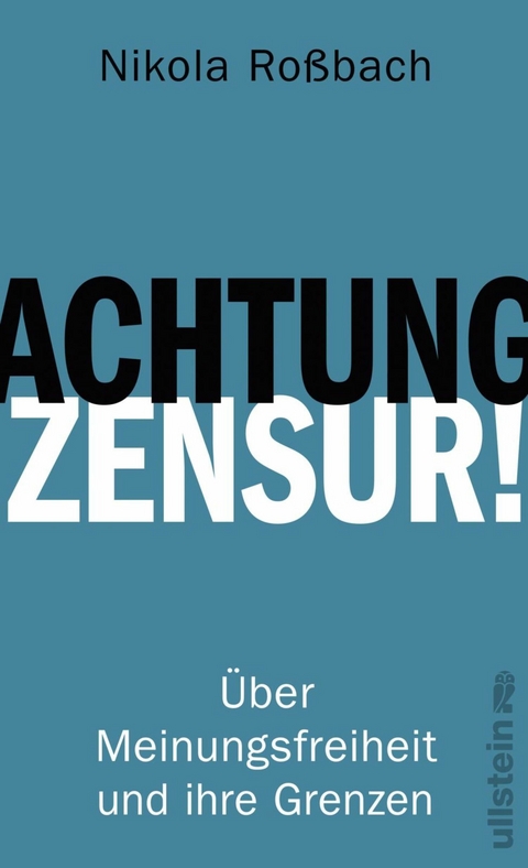 Achtung, Zensur! - Nikola Ro&szlig;bach