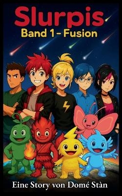 Slurpis Band 1 - Fusion