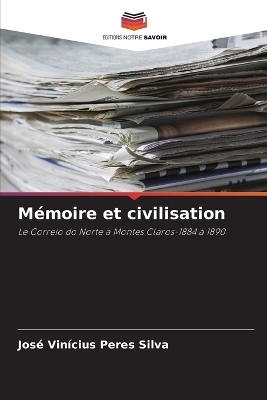Mémoire et civilisation - José Vinícius Peres Silva
