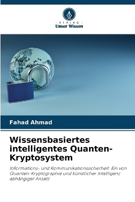 Wissensbasiertes intelligentes Quanten-Kryptosystem