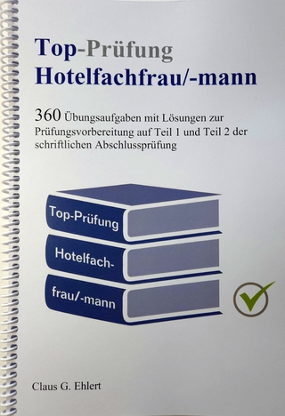 Top-Prüfung Hotelfachfrau / Hotelfachmann