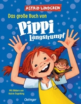 Das gro&szlig;e Buch von Pippi Langstrumpf - Astrid Lindgren