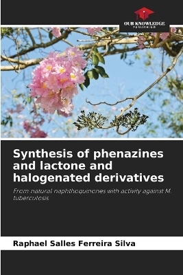 Synthesis of phenazines and lactone and halogenated derivatives