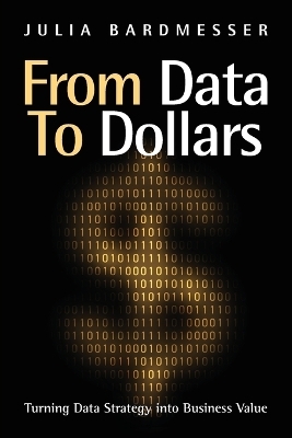 From Data to Dollars