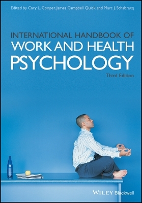 International Handbook of Work and Health Psychology 3e