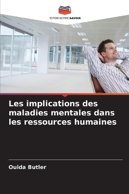 Les implications des maladies mentales dans les ressources humaines - Ouida Butler