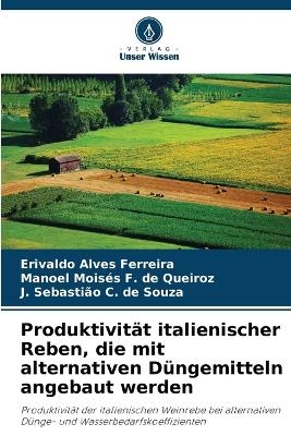 Produktivität italienischer Reben, die mit alternativen Düngemitteln angebaut werden