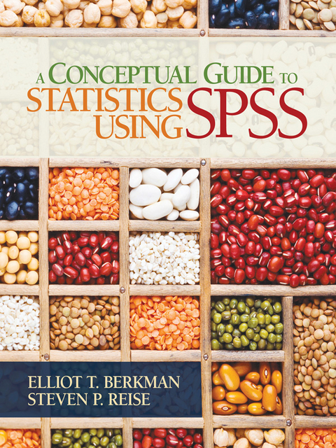 Conceptual Guide to Statistics Using SPSS -  Elliot T. Berkman,  Steven P. Reise