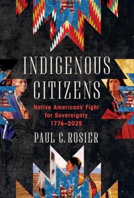 Indigenous Citizens - Paul C. Rosier