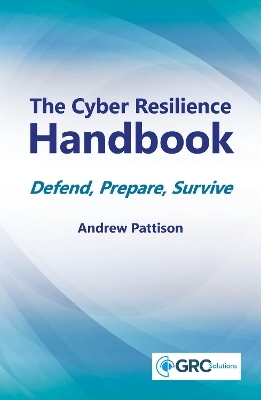 The Cyber Resilience Handbook - Andrew Pattison