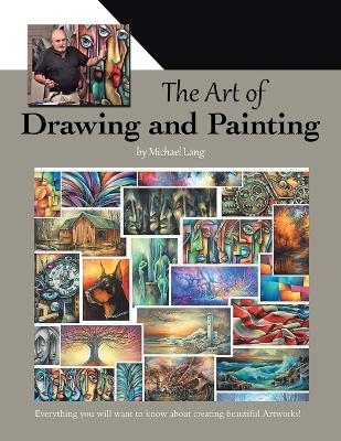 The Art of Drawing and Painting - Michael Lang