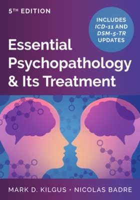 Essential Psychopathology & Its Treatment