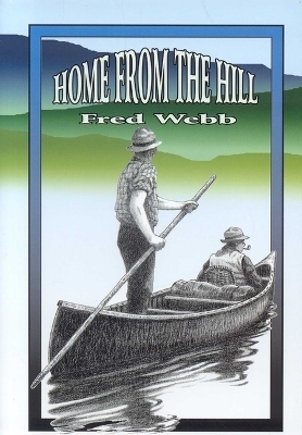 Home From the Hill - Fred Webb