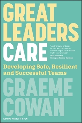 Great Leaders Care - Graeme Cowan
