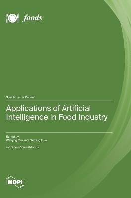Applications of Artificial Intelligence in Food Industry