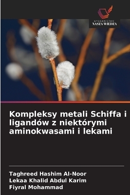 Kompleksy metali Schiffa i ligandów z niektórymi aminokwasami i lekami