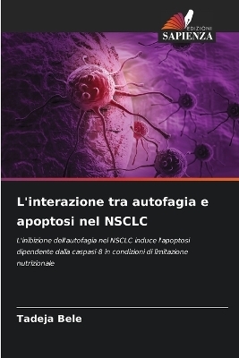 L'interazione tra autofagia e apoptosi nel NSCLC