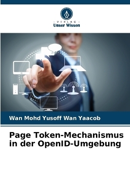 Page Token-Mechanismus in der OpenID-Umgebung - Wan Mohd Yusoff Wan Yaacob