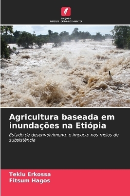 Agricultura baseada em inundações na Etiópia