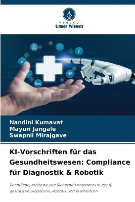 KI-Vorschriften für das Gesundheitswesen: Compliance für Diagnostik & Robotik
