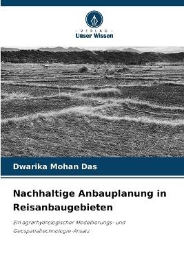 Nachhaltige Anbauplanung in Reisanbaugebieten