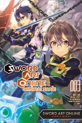 Sword Art Online Ordinal Scale, Vol. 3 (manga) -  abec, IsII IsII, Reki Kawahara, Stephen Paul, Viet Phuong Vu
