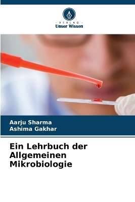 Ein Lehrbuch der Allgemeinen Mikrobiologie