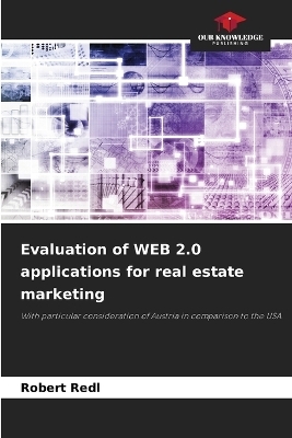 Evaluation of WEB 2.0 applications for real estate marketing - Robert Redl