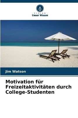 Motivation für Freizeitaktivitäten durch College-Studenten